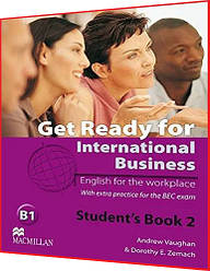 Get Ready For International Business В1: Student's Book. Підручник англійської мови. Macmillan