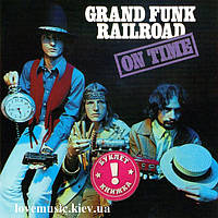 Музичний сд диск GRAND FUNK RAILROAD On time (1969) (audio cd)