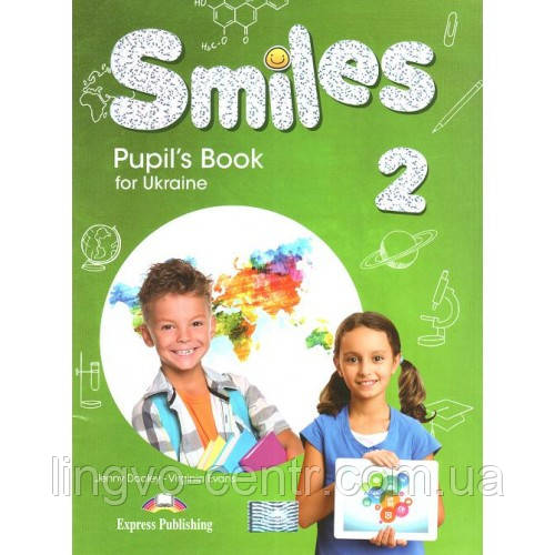 Англійська мова. Smiles for Ukraine 2: Pupil's Book