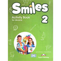 Англійська мова. Smiles for Ukraine 2: Activity Book