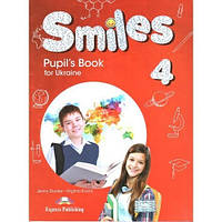 Англійська мова. Smiles for Ukraine 4: Pupil's Book