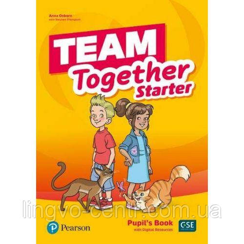 Англійська мова. Team Together Starter Pupil's Book with Digital Resources