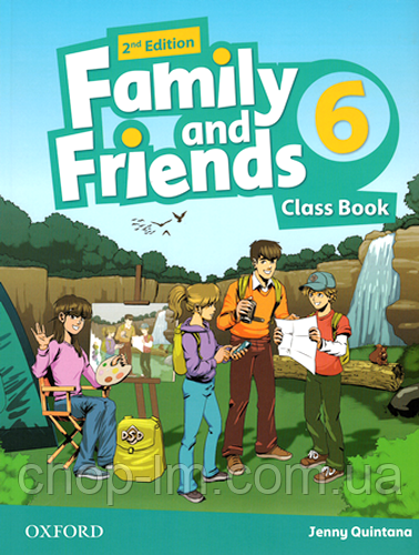 Family and Friends 2nd(second) Edition 6 Class Book / підручник 2-е видання