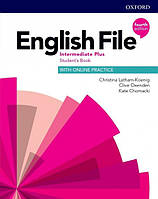 Англійська мова. English File 4th Edition Level Intermediate Plus: Student's Book with Online Practice