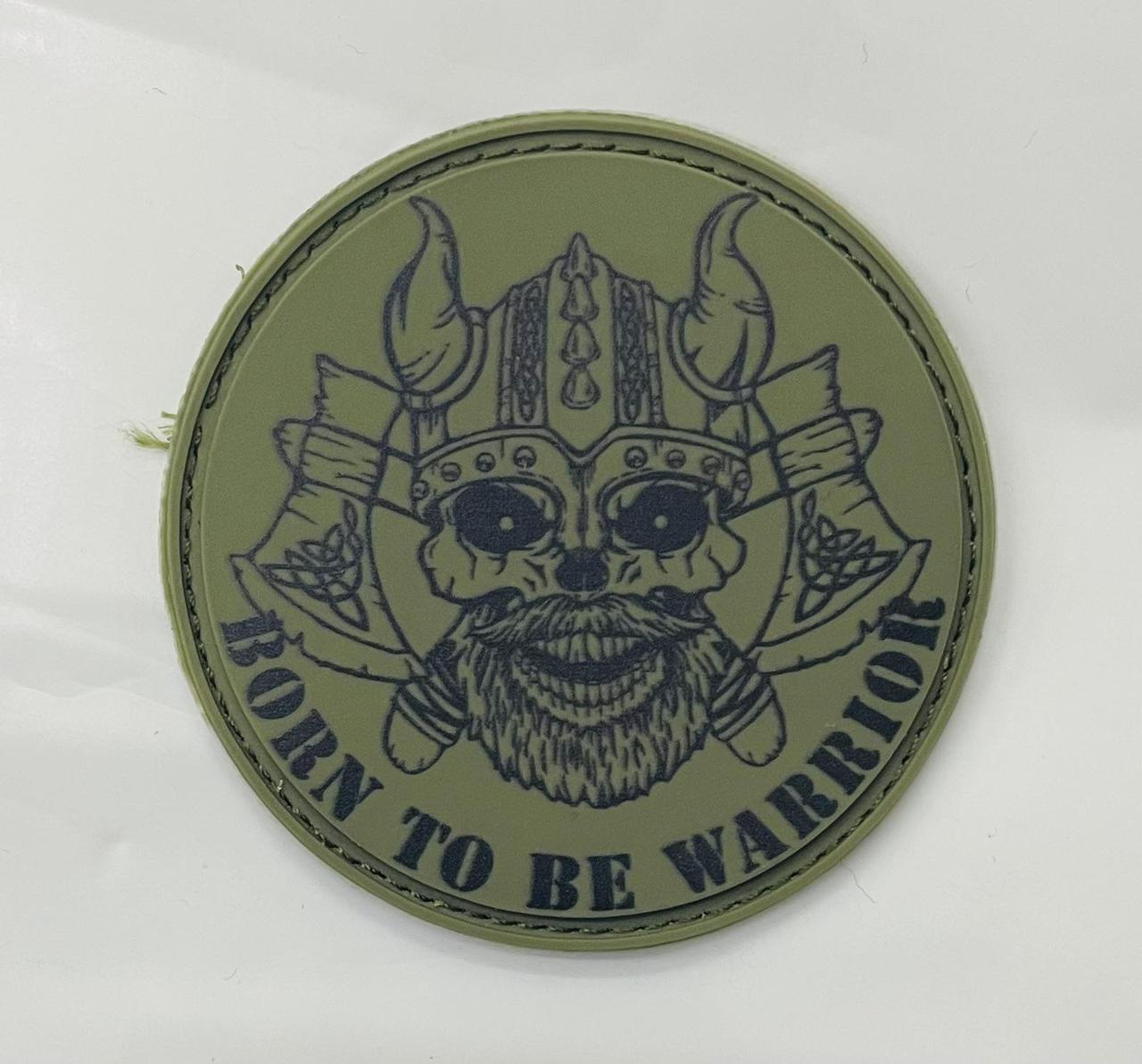 НАШИВКА Born to be warrior олива PVC
