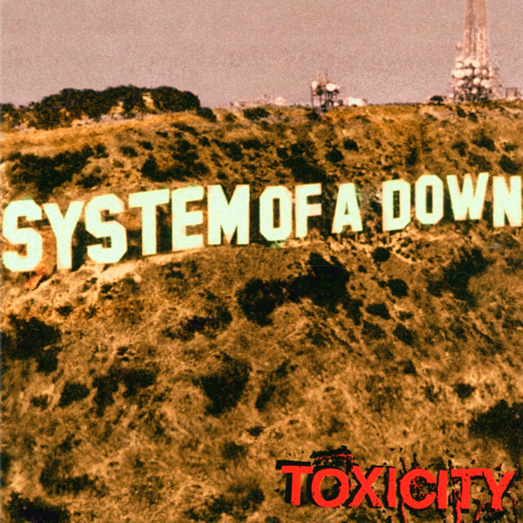 System of a Down - Toxicity