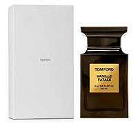 Духи унисекс Tom Ford Vanille Fatale Tester (Том Форд Ваниль Фаталь) Парфюмированная вода 100 ml/мл Тестер