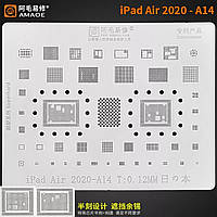 Трафарет BGA Ipad Air 2020-A14 Amaoe