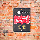 Дерев'яний Постер Home Sweet Home, фото 6