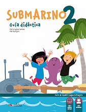 Submarino 2 Guia didactica with Audio descargable / Книга для вчителя з іспанської мови