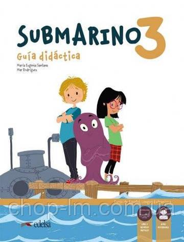 Submarino 3 Guia didactica with Audio descargable / Книга для вчителя з іспанської мови, фото 2