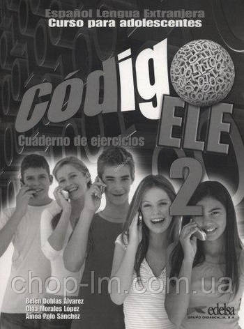 Codigo ELE 2 Cuaderno de ejercicios (Maria Angeles Palomino) / Робочий зошит з іспанської мови. Рівень A2, фото 1