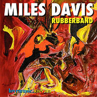 Музичний сд диск MILES DAVIS Rubberband (2019) (audio cd)