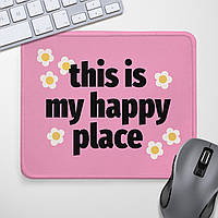 Килимок для мишки This is my happy place (KYL_22U047)