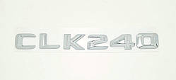 Емблема напис багажника Mercedes CLK240