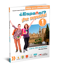 Espanol Por supuesto 1 (А1) Libro del profesor + CD / Книга для вчителя