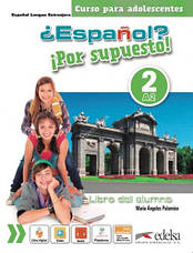 Espanol? Por supuesto! 2 (A2) Libro del alumno (Maria Angeles Palomino) / Підручник з іспанської мови, фото 3