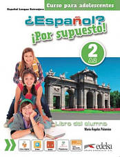 Espanol? Por supuesto! 2 (A2) Libro del alumno (Maria Angeles Palomino) / Підручник з іспанської мови, фото 2