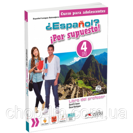Espanol? Por supuesto! 4 (B1) Libro del profesor + CD Audio / Книга для учителя, фото 1