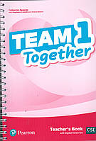 Книга для вчителя Team Together 1 Teacher's book +Digital Resources