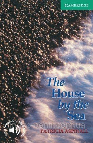 Англійська мова. The House by the Sea with Downloadable Audio