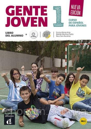 Gente joven Nueva edición 1 Libro del alumno con CD audio / Підручник з іспанської мови