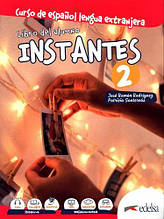 Instantes 2 (A2) Libro del alumno. Edelsa / Підручник з іспанської мови