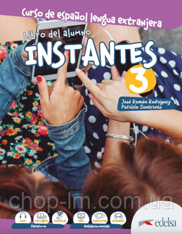 Instantes 3 (B1) Libro del alumno. Edelsa / Підручник з іспанської мови, фото 1