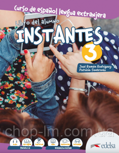 Instantes 3 (B1) Libro del alumno. Edelsa / Учебник по испанскому языку ...