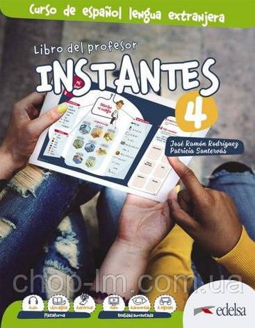 Instantes 4 (B2) Libro del profesor. Edelsa / Книга для вчителя з іспанської мови, фото 1