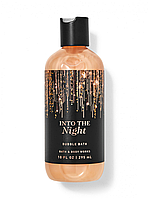 Пенка для ванны Into The Night Bath and Body Works USA