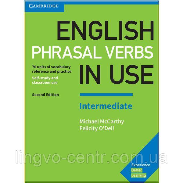 Англійська мова.English Phrasal Verbs in Use Second Edition Intermediate