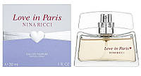 Женские духи Nina Ricci Love In Paris Парфюмированная вода 30 ml/мл оригинал