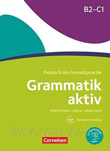 Німецька мова. Grammatik aktiv B2-C1 mit Audios online