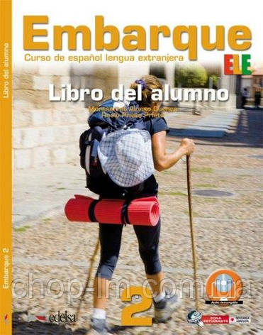 Embarque 2 Libro del alumno. Edelsa / Підручник з іспанської мови, фото 1