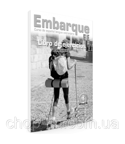 Embarque 2 Libro de ejercicios. Edelsa/ Робочий зошит з іспанської мови, фото 2