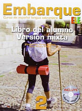 Embarque 2 Version mixta: Libro alumno + Libro digital. Edelsa/ Підручник з іспанської мови. Рівень A2