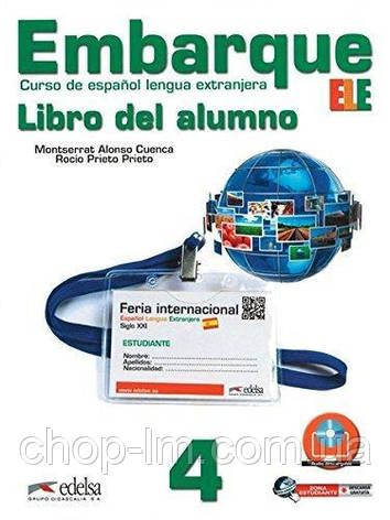 Embarque 4 Libro del alumno. Edelsa/ Підручник з іспанської мови. Рівень B2, фото 1