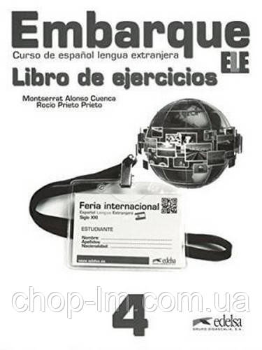 Embarque 4 Libro de ejercicios. Edelsa/ Робочий зошит з іспанської мови. Рівень B2