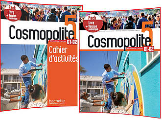 Cosmopolite 5. Livre+Cahier d'activités+Version Комплект книг з французької мови з електроною версією Hachette