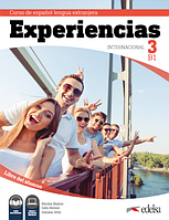 Experiencias Internacional B1 Libro del alumno + audio descargable. Edelsa / Учебник по испанскому языку
