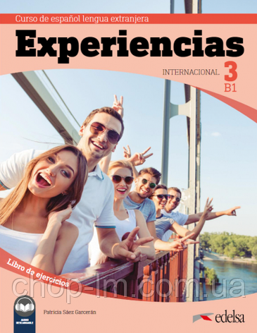 Experiencias Internacional B1 Libro de ejercicios + audio descargable / Робочий зошит за іспанською мовою, фото 1