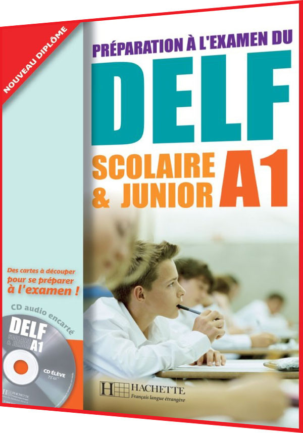 DELF A1: Scolaire et Junior Livre. Книга з підготовки до іспиту з французької мови. Hachette