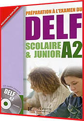 DELF A2: Scolaire et Junior Livre. Книга з підготовки до іспиту з французької мови. Hachette