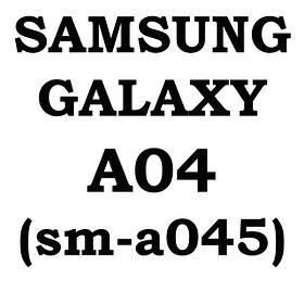 Samsung Galaxy A04 (sm-a045)