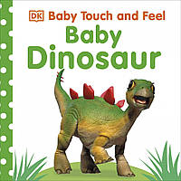 Baby Touch and Feel. Baby Dinosaur