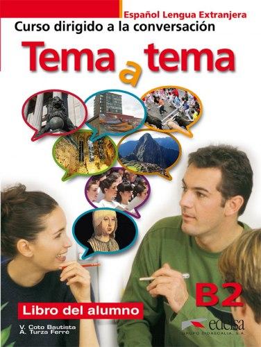 Tema a tema B2 Libro del alumno / Підручник з іспанської мови