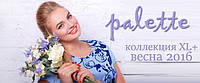 Весенняя коллекция женской одежды больших размеров PALETTE