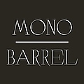 Mono Barrel