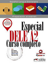 Especial DELE A2 Curso Completo: Libro + Audio Descargable (Edición 2020) - Підручник з іспанської мови